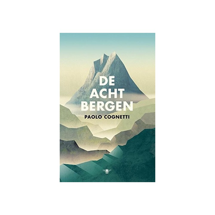 De acht bergen (Dutch Edition) (Holandés)